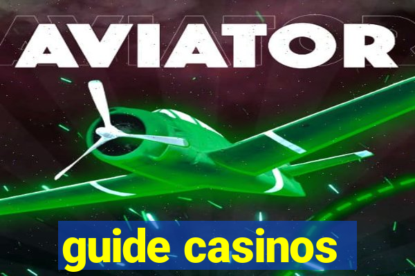 guide casinos