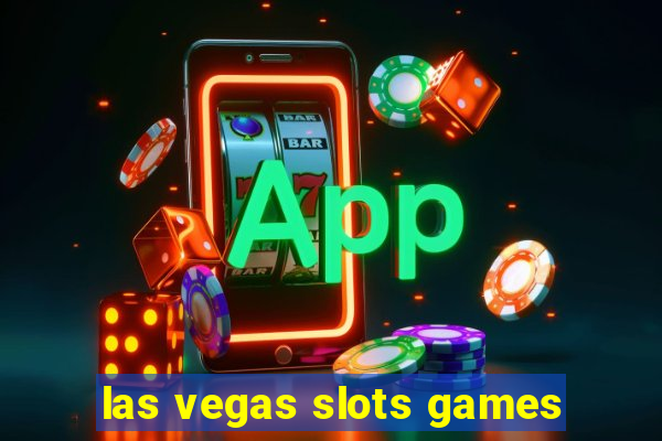 las vegas slots games