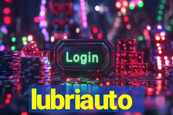 lubriauto