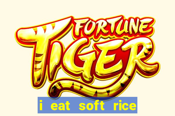 i eat soft rice in another world pt br