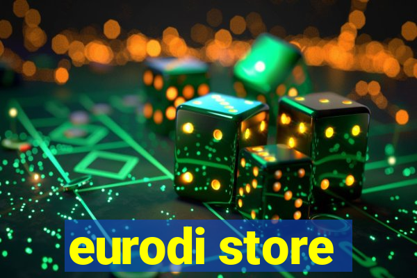 eurodi store