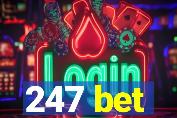 247 bet