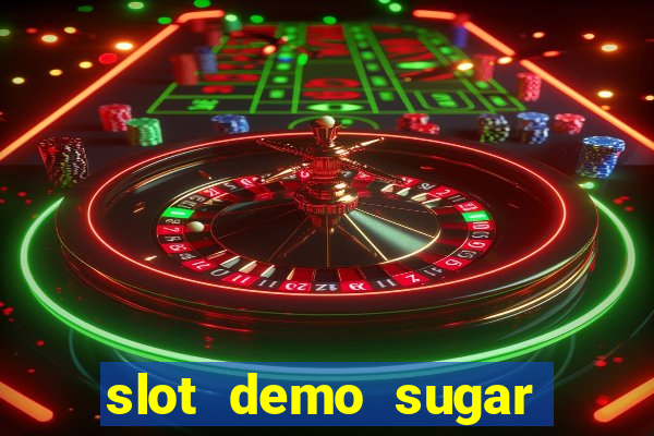 slot demo sugar rush 1000