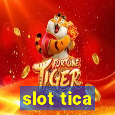 slot tica