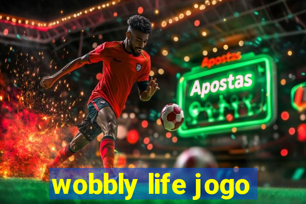 wobbly life jogo