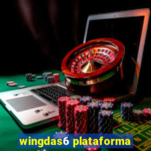 wingdas6 plataforma