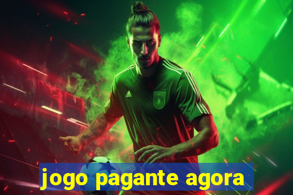 jogo pagante agora