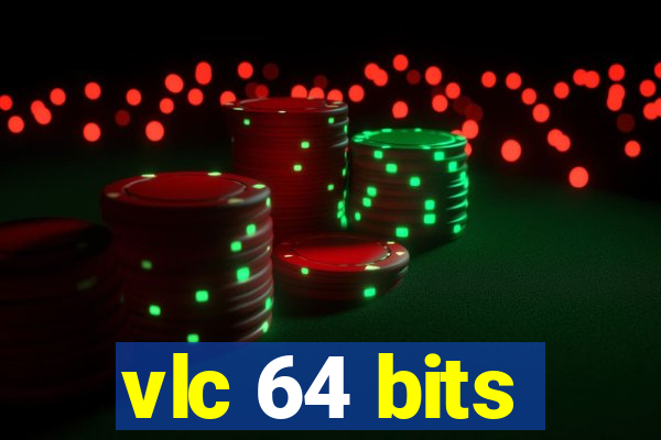 vlc 64 bits