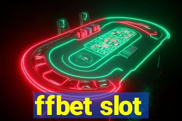 ffbet slot