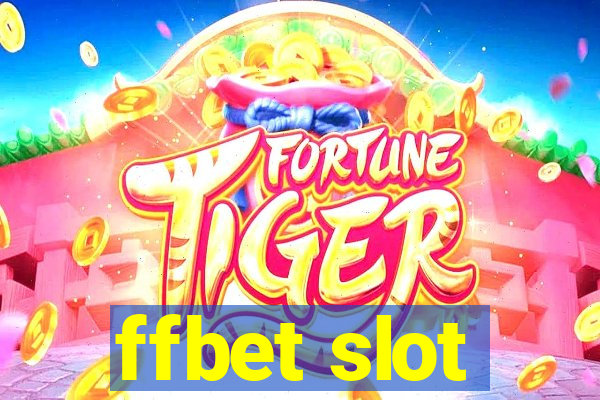 ffbet slot