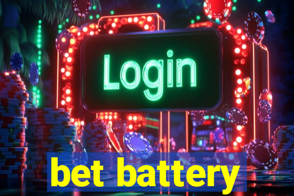 bet battery