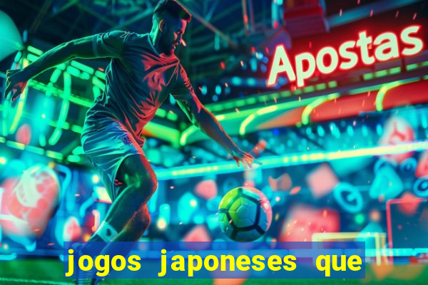 jogos japoneses que pagam dinheiro