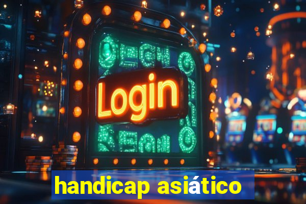 handicap asiático