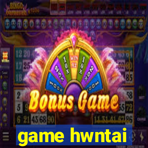 game hwntai