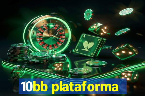 10bb plataforma