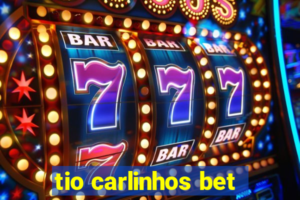 tio carlinhos bet