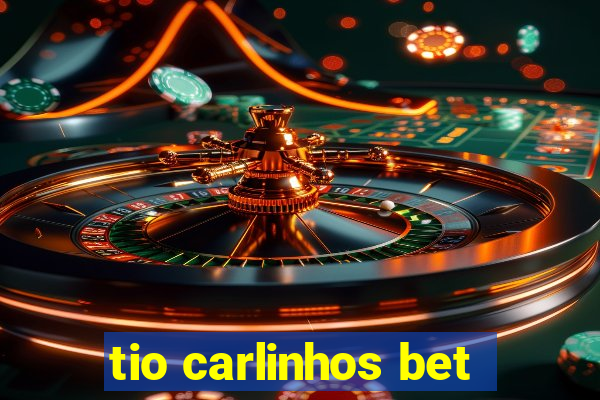 tio carlinhos bet