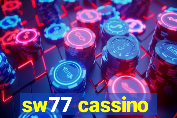 sw77 cassino