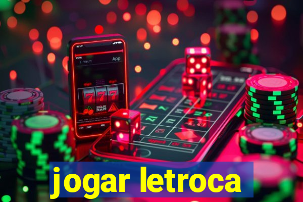 jogar letroca