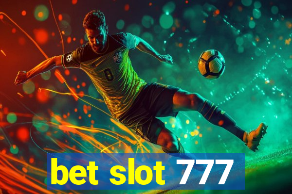 bet slot 777