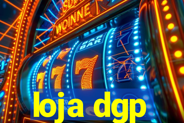 loja dgp