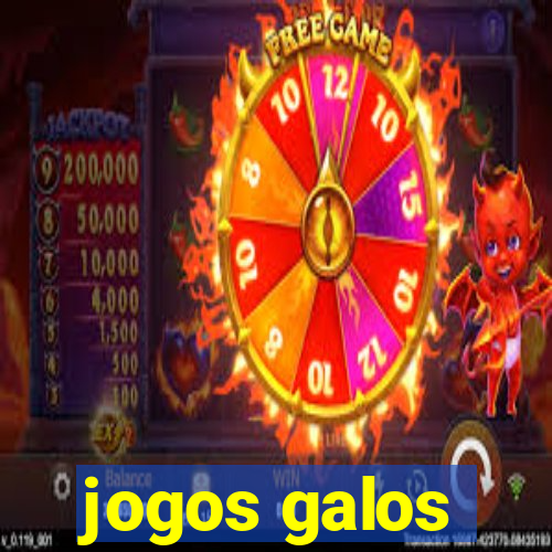 jogos galos