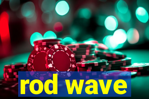 rod wave