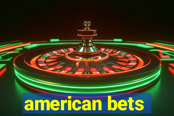 american bets