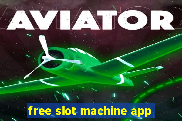 free slot machine app