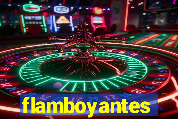 flamboyantes