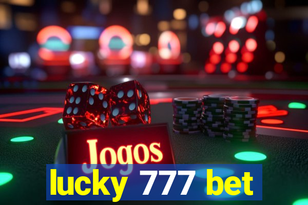 lucky 777 bet