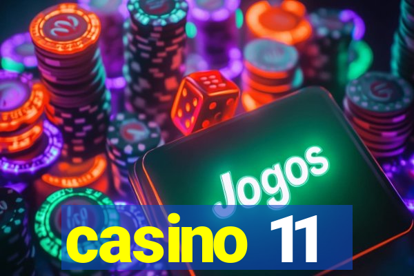 casino 11