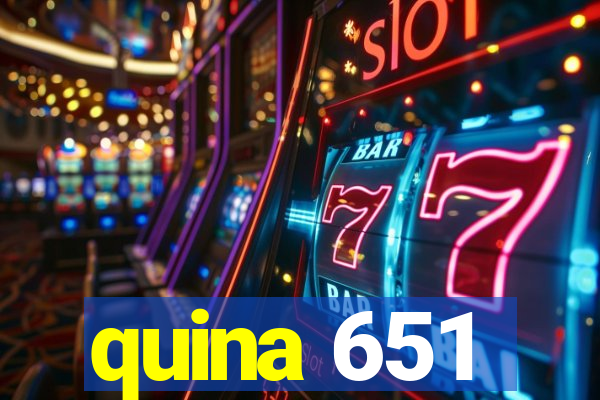 quina 651