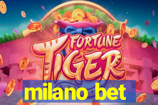 milano bet