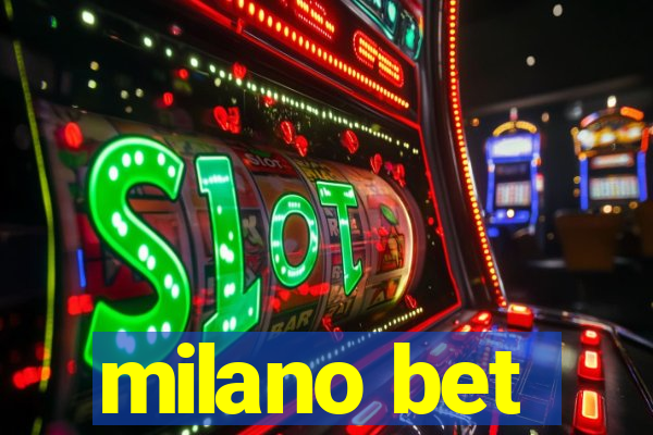 milano bet