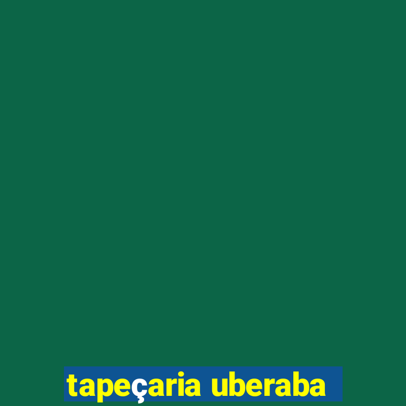 tapeçaria uberaba