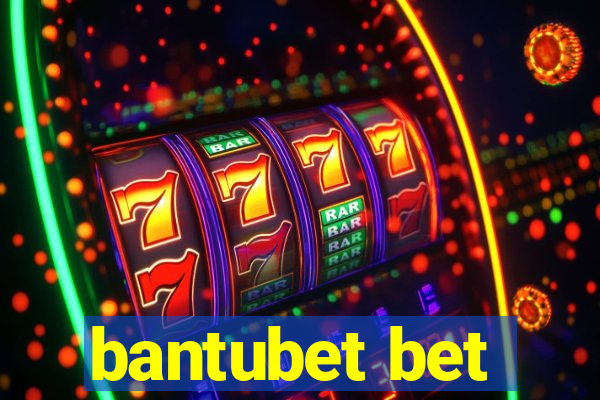 bantubet bet