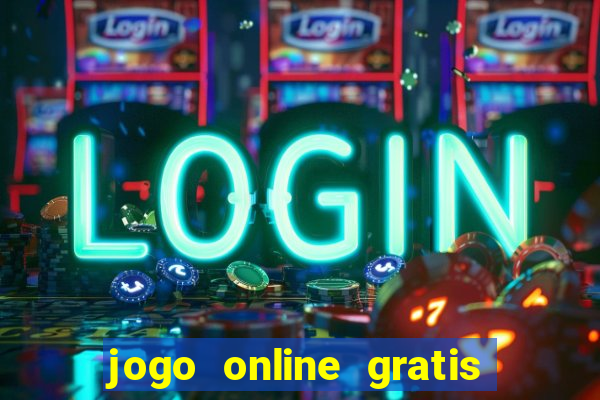 jogo online gratis ganhar dinheiro