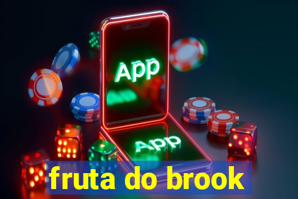 fruta do brook