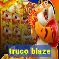 truco blaze