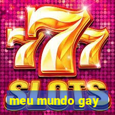 meu mundo gay