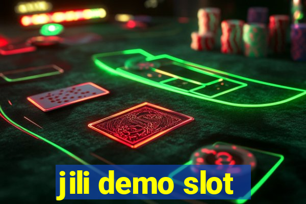 jili demo slot