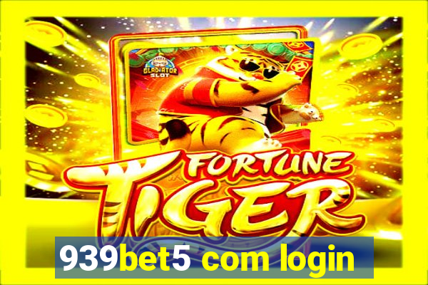 939bet5 com login