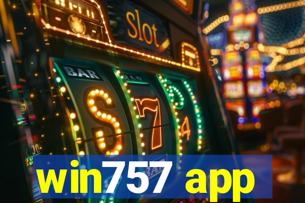 win757 app