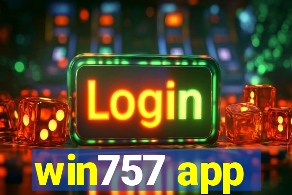 win757 app