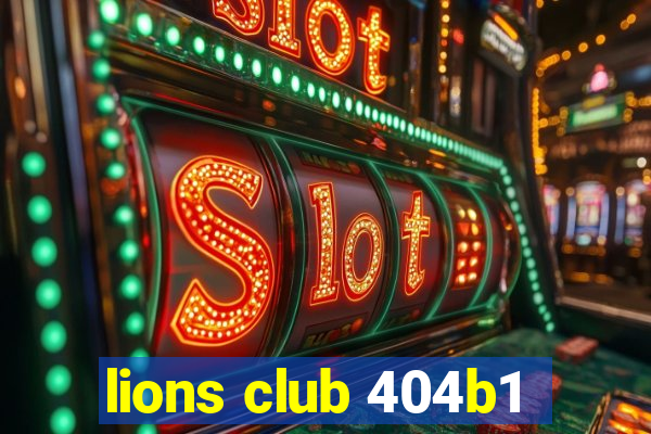 lions club 404b1