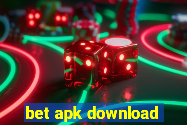 bet apk download