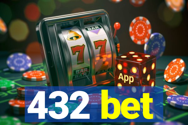 432 bet