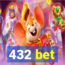 432 bet