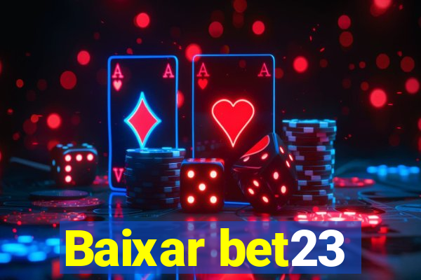 Baixar bet23